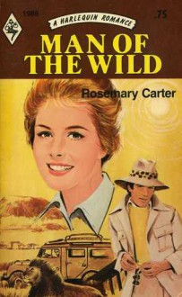 Man of the Wild - Rosemary Carter