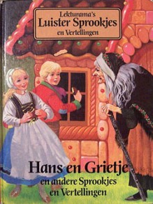 Hans en Grietje en andere sprookjes en vertellingen - Various