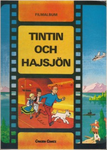 Tintin och Hajsjön - Hergé, Karin Janzon, Allan B. Janzon