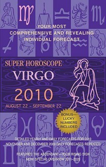 Super Horoscopes Virgo 2010 - Margarete Beim