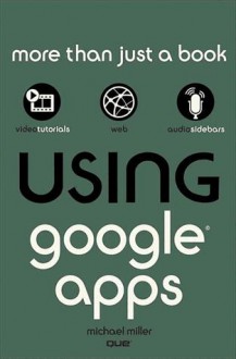 Using Google Apps - Michael Miller