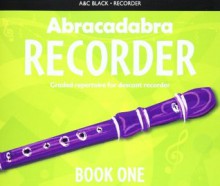 Abracadabra Recorder Book 1 (Pupil's Book) - Roger Bush