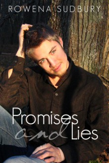 Promises and Lies - Rowena Sudbury