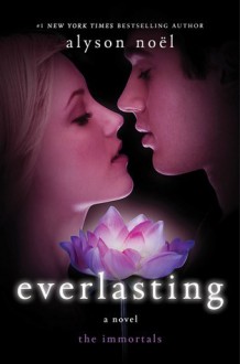 Everlasting - Alyson Noel