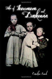 Tales of Innocence and Darkness - Caroline Leech