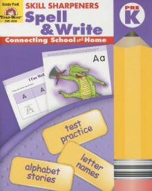 Spell & Write: Grade PreK - Jo Ellen Moore