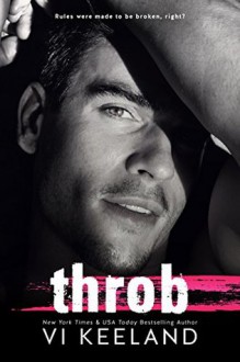 Throb - Vi Keeland, Caitlin Alexander, Scott Hoover