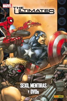 The Ultimates: Sexo, mentiras y DVDs (Coleccionable Ultimate, #49; Ultimates, #5) - Jeph Loeb, Joe Madureira