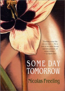 Some Day Tomorrow - Nicolas Freeling