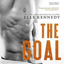 The Goal - Audible Studios, Susannah Jones, Elle Kennedy, Andrew Eiden