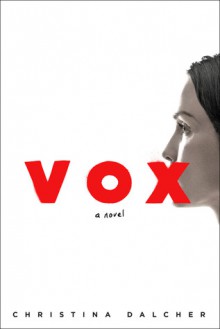 Vox - Christina Dalcher