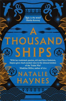 A Thousand Ships - Natalie Haynes