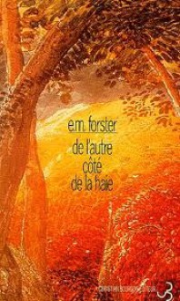 De l'autre côté de la haie - E.M. Forster, Anouk Neuhoff