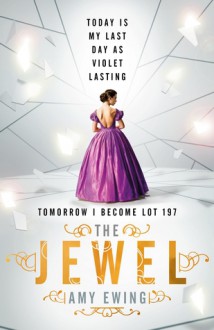 The Jewel - Amy Ewing