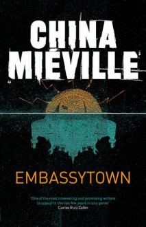 Embassytown - China Miéville