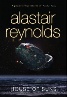 House of Suns - Alastair Reynolds