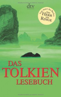 Das Tolkien Lesebuch - J.R.R. Tolkien