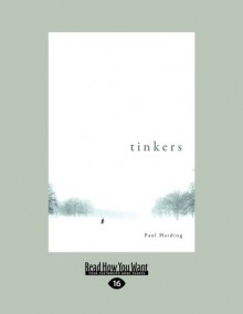 Tinkers - Paul Harding