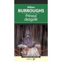 Prânzul dezgolit - William S. Burroughs