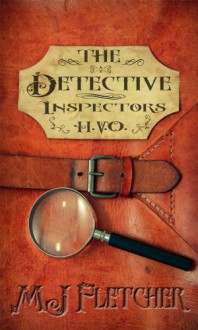 The Detective Inspectors - M.J. Fletcher