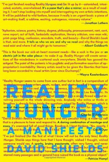 Reality Hunger: A Manifesto - David Shields