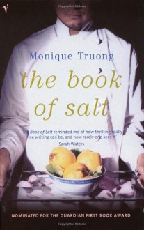 The Book of Salt - Monique Truong