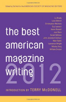 The Best American Magazine Writing 2012 - American Society of Magazine Editors