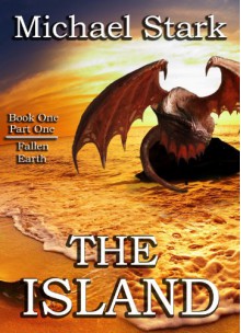 The Island (Fallen Earth) - Michael Stark