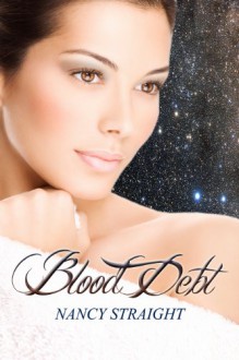 Blood Debt (Touched Series Book 1) - Nancy Straight