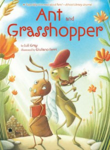 Ant and Grasshopper - Luli Gray, Giuliano Ferri