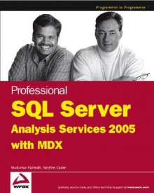 Professional SQL Server Analysis Services 2005 with MDX - Sivakumar Harinath