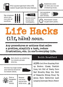 Life Hacks - Keith Bradford