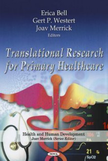 Translational Research for Primary Healthcare - Erica Bell