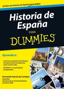 Historia de Espana Para Dummies - Fernando García de Cortázar