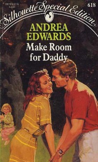 Make Room for Daddy - Andrea Edwards