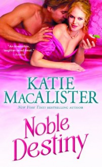 Noble Destiny - Katie MacAlister