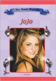 JoJo (Blue Banner Biographies) - Tamra B. Orr