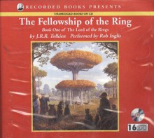 The Fellowship of the Ring - J.R.R. Tolkien, Rob Inglis