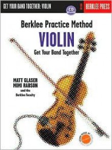 Berklee Practice Method: Violin - Matt Glaser