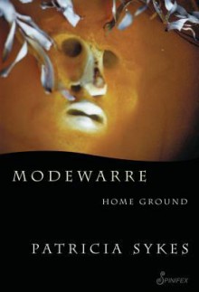 Modewarre: Home Ground - Patricia Sykes