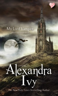 My Lord Vampire (Kekasih Vampirku ) - Alexandra Ivy