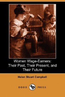 Women Wage Earners - Helen Campbell