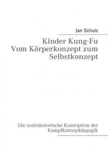 Kinder Kung-Fu - Jan Schulz