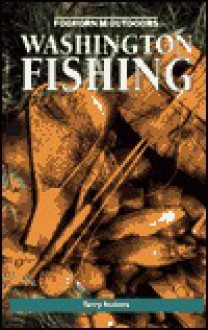 Foghorn Washington Fishing - Terry Rudnick