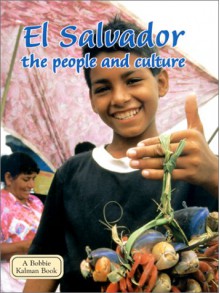 El Salvador: The People and Culture - Greg Nickles