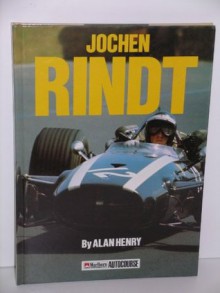 Rindt - Driver's Profile - Alan Henry