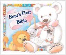 Bear's First Bible - Alan Parry