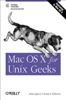 Mac OS X for Unix Geeks - Brian Jepson, Ernest E. Rothman