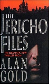 The Jericho Files - Alan Gold