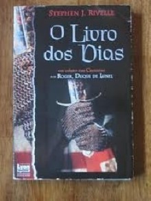 O livro dos dias - Stephen J. Rivelle